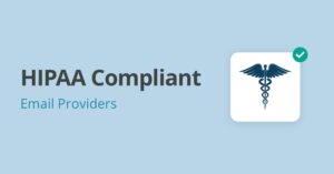 Types of Health Professionals That Need HIPAA Compliant Email