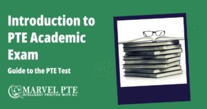 Demystifying the PTE Exam: Understanding the Test Format and Scoring Criteria